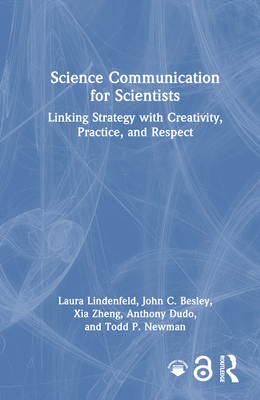 Science Communication for Scientists: Linking S... 1032798033 Book Cover
