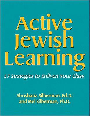 Active Jewish Learning: 57 Strategies to Enlive... 193452722X Book Cover