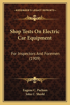 Shop Tests On Electric Car Equipment: For Inspe... 1163934283 Book Cover