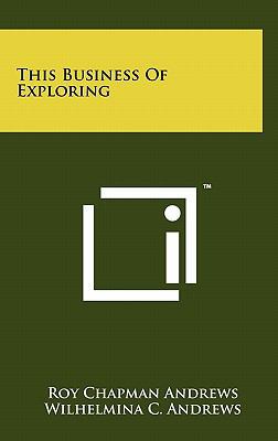 This Business Of Exploring 1258055538 Book Cover