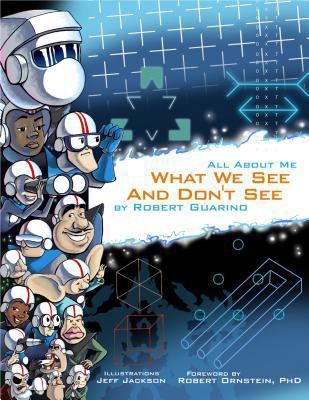 All about Me: What We See and Don't See 1933779810 Book Cover