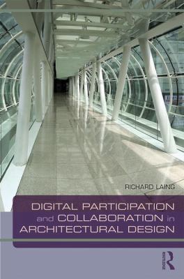 Digital Participation and Collaboration in Arch... 1138062669 Book Cover