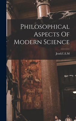 Philosophical Aspects Of Modern Science 1019270497 Book Cover