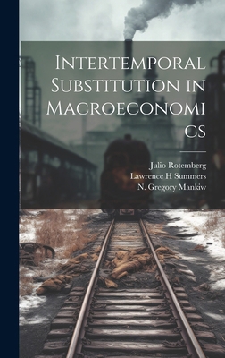Intertemporal Substitution in Macroeconomics 1019587970 Book Cover