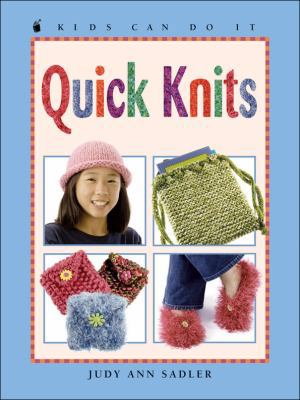 Quick Knits (Kids Can Do It) 1553379632 Book Cover