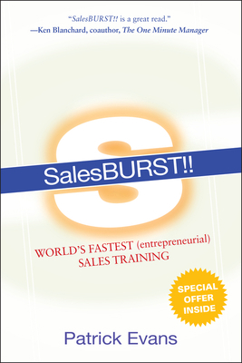 Salesburst!!: World's Fastest (Entrepreneurial)... 0470150718 Book Cover