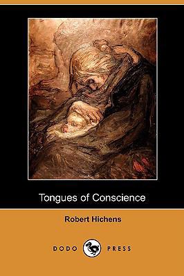 Tongues of Conscience (Dodo Press) 1409925773 Book Cover