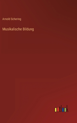 Musikalische Bildung [German] 3368279890 Book Cover