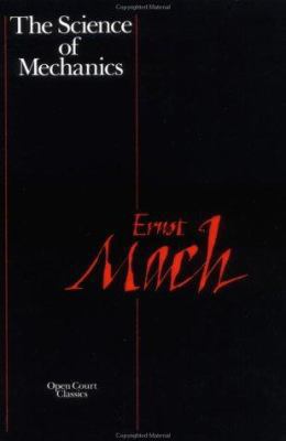 The Science of Mechanics: A Critical and Histor... 0875482023 Book Cover