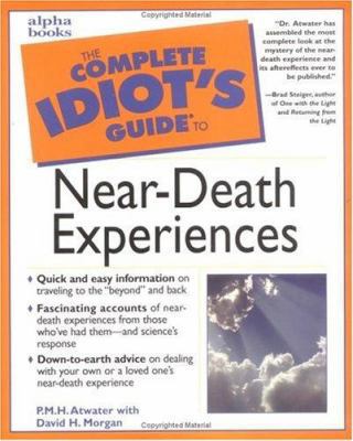 The Complete Idiot's Guide to Near-Death Experi... 0028632346 Book Cover