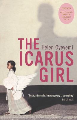 The Icarus Girl 0747578869 Book Cover