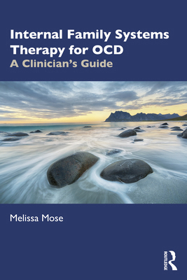 Internal Family Systems Therapy for OCD: A Clin... 1032583738 Book Cover