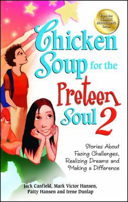 Chicken Soup for the Preteen Soul 2: Stories ab... 1623610184 Book Cover