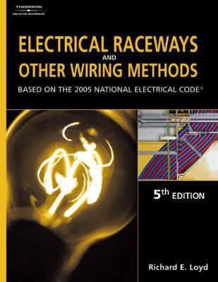 Electrical Raceways & Other Wiring Methods: Bas... 1401851835 Book Cover