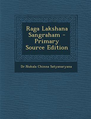 Raga Lakshana Sangraham - Primary Source Edition [Telugu] 1294460889 Book Cover