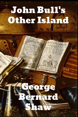 John Bull's Other Island 1774412381 Book Cover