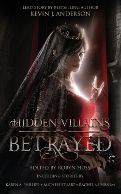 Hidden Villains: Betrayed B0F7BX75NX Book Cover