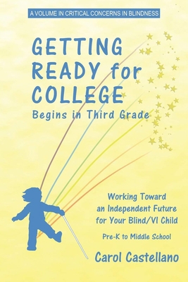 Getting Ready for College Begins in Third Grade... 1617350710 Book Cover
