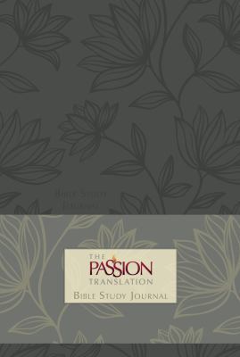 The Passion Translation Bible Study Journal (Fl... 1424558255 Book Cover