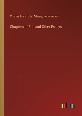 Chapters of Erie and Other Essays 3368123963 Book Cover