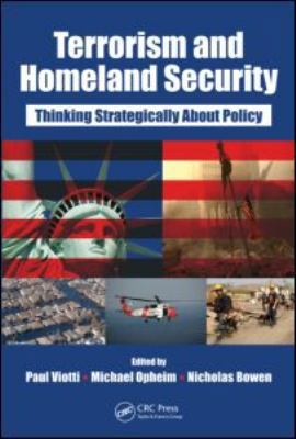 Terrorism and Homeland Security: Thinking Strat... 1420077732 Book Cover