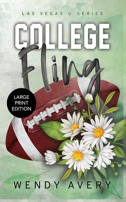 College Fling Large Print: A Football Sports Ro... [Large Print] 195275819X Book Cover