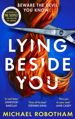 Lying Beside You: The Gripping New Thriller fro... 0751581607 Book Cover