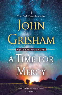 A Time for Mercy: A Jake Brigance Novel 0593157826 Book Cover