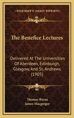 The Benefice Lectures: Delivered at the Univers... 116475386X Book Cover