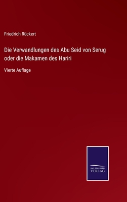 Die Verwandlungen des Abu Seid von Serug oder d... [German] 3375036191 Book Cover