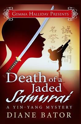 Death of a Jaded Samurai (Yin-yang Mysteries) 1503041204 Book Cover