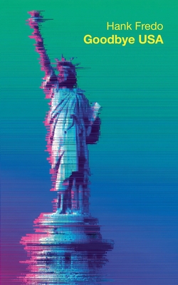 Goodbye USA B0G9HSRT8J Book Cover
