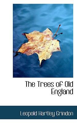 The Trees of Old England 0554706776 Book Cover