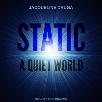 Static: A Quiet World B0BGN8SNZR Book Cover