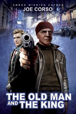 The Old Man And The King 0578111535 Book Cover