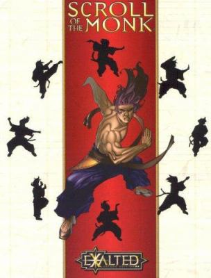 Scroll of the Monk (Exalted) 1588466892 Book Cover