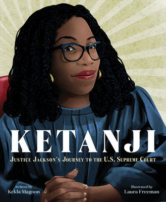 Ketanji: Justice Jackson's Journey to the U.S. ... 0063296160 Book Cover