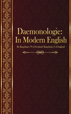 Daemonologie: In Modern English 1520720289 Book Cover