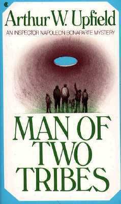Man of Two Tribes (An Inspector Napoleon Bonapa... 0020259506 Book Cover