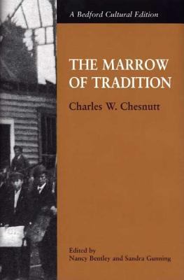 The Marrow of Tradition (Bedford Cultural Edition) 0312294344 Book Cover