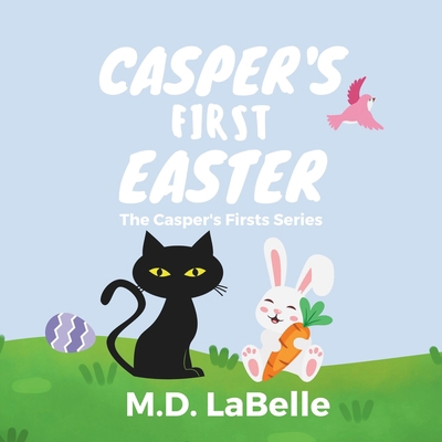 Casper's First Easter B0CTV23HRD Book Cover