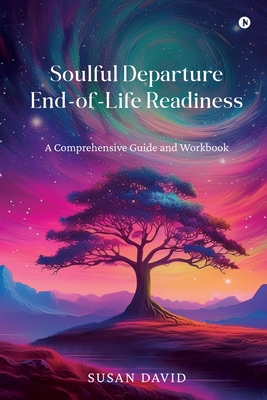 Soulful Departure End-of-Life Readiness: A Comp...            Book Cover