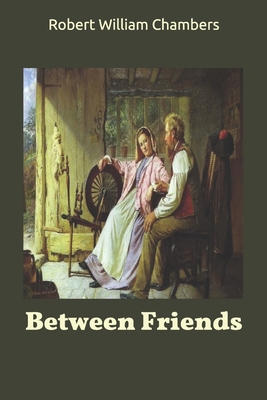 Between Friends 170237839X Book Cover