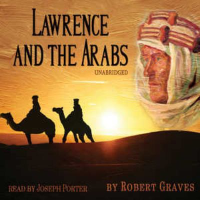 Lawrence and the Arabs 1441721428 Book Cover