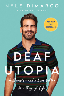 Deaf Utopia: A Memoir--And a Love Letter to a W... 0063062364 Book Cover