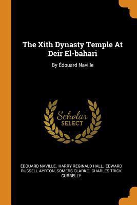 The Xith Dynasty Temple at Deir El-Bahari: By ?... 0353578703 Book Cover