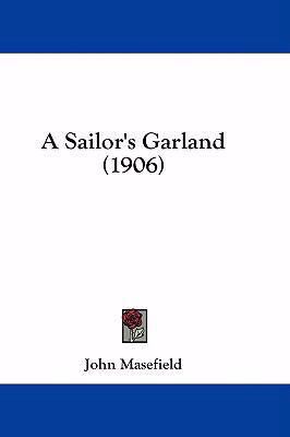 A Sailor's Garland (1906) 1436976855 Book Cover