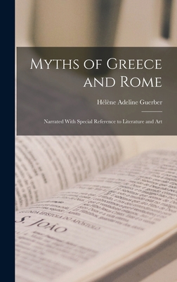 Myths of Greece and Rome: Narrated With Special... 1015936296 Book Cover