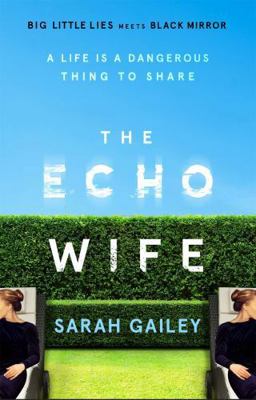 The Echo Wife 1529354501 Book Cover