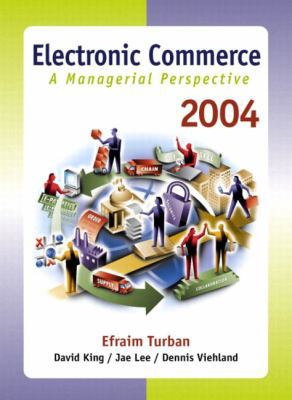 Electronic Commerce 2004: A Managerial Perspective 0130094935 Book Cover